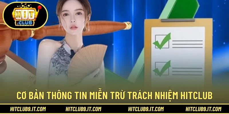 Giới thiệu nội dung chính sách miễn trừ từ HITCLUB