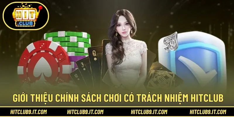 Tổng quan nhanh chính sách trách nhiệm khi cá cược