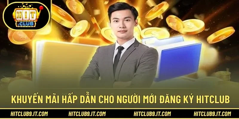 Khuyến mãi ấn tượng để người mới nhận khi tạo thành công